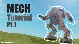 Mech Tutorial Part 1 | Plane Crazy | Roblox