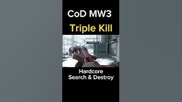Triple Kill | Hardcore Search & Destroy | CoD MW3