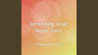 Senandung Anak Negeri Baru