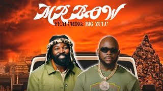 Mr Bow Feat Big Zulu  Mabebeza 2026 oficial   amapiano