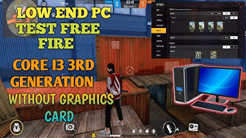 Intel Core i3 3rd Generation Ultra Graphics Setting Test Free Fire | Without Graphics card