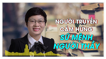Tiến sĩ Trần Khánh Ngọc - Từ Học Sinh Cá Biệt Đến Người Viết Câu Chuyện Truyền Cảm Hứng Người Thầy