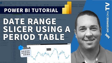 Dynamic Date Range Slicer Using A Period Table For Your Power BI Report