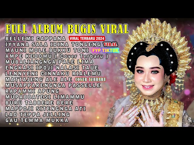 Kumpulan lagu bugis populer 2024 , BELLEMI CAPPANA - Album Bugis Top video pengantin class=