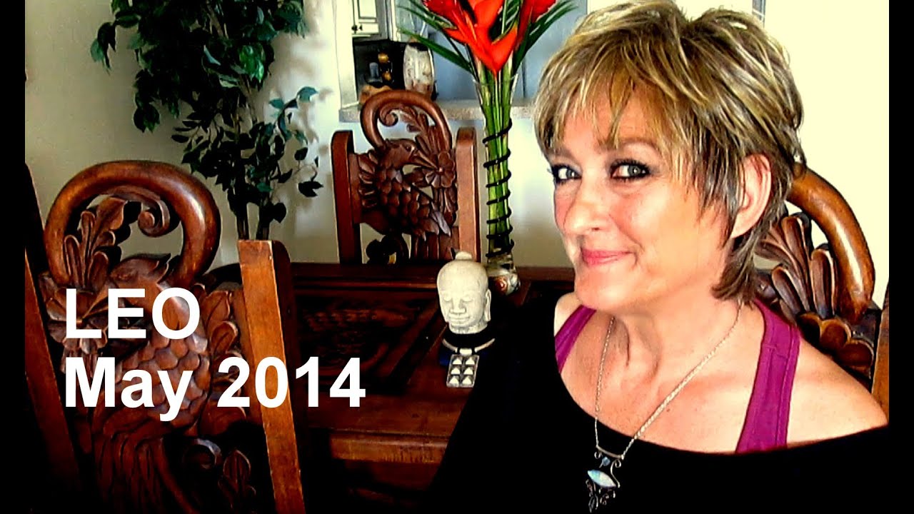 LEO May 2014 Astrology Forecast - Karen Lustrup