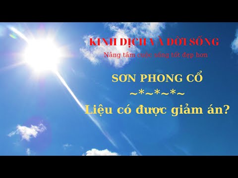 Video SƠN PHONG CỔ (SỰ BIẾN - ĐIỀU HẠI CÙNG CÓ LIÊN HỆ) |... - youtube