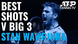 Stan Wawrinka Best-Ever ATP Shots vs Big Three