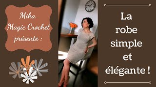 '' ROBE SIMPLE ET ÉLÉGANTE '' RÉALISÉE AU CROCHET