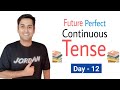 Future Perfect continuous ll future tense ll Tense ll Day - 12 ll 