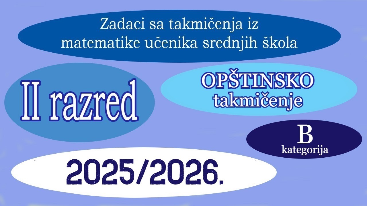 Opštinsko takmičenje 2026. - Drugi razred - B kategorija