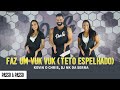 Vídeo Aula - Faz Um Vuk Vuk (Teto Espelhado) - Kevin O Chris, Dj Nk da Serra - Dan-Sa (Coreografia)