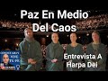  paz en medio del caos  msica sacra verdaderamente catlica  entrevista harpa dei con luis romn