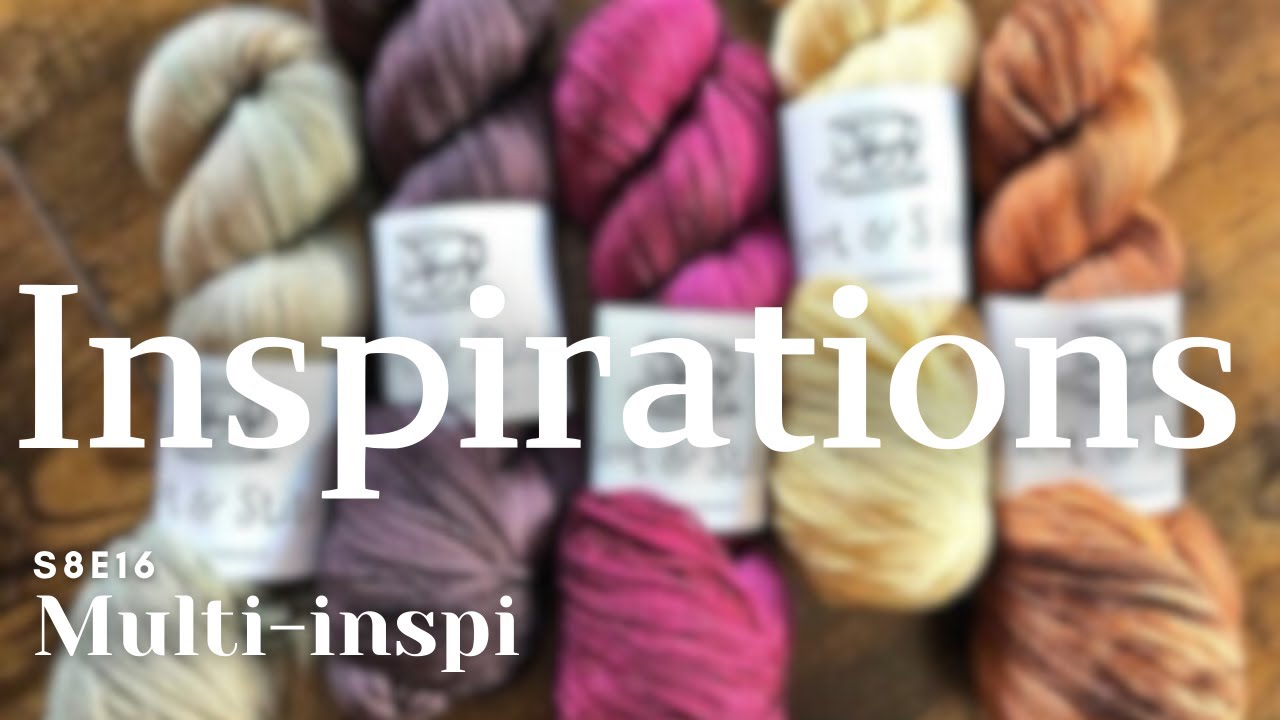 Inspirations S8E16 - Multi-inspi