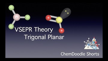 ChemDoodle Shorts: VSEPR Theory - Trigonal Planar