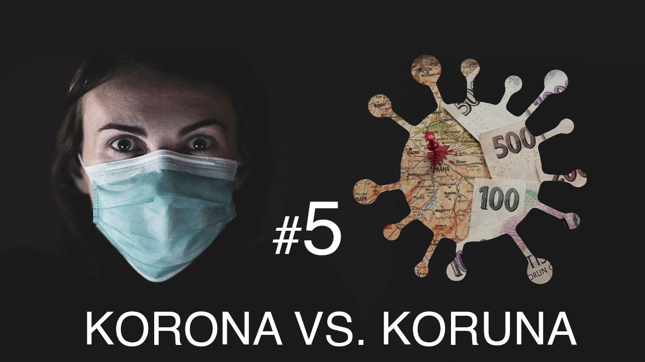 Korona vs. Koruna #5 - NEJSME V KRIZI!