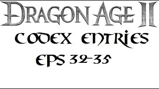 Amaronith Plays Games For The Internet: Dragon Age 2 Codex Entries 6