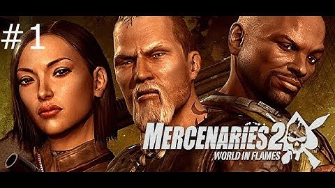 Mercenaries 2: World in Flames | Kinda 100% | PC | Full Chaos | Part 1 | No Commentary