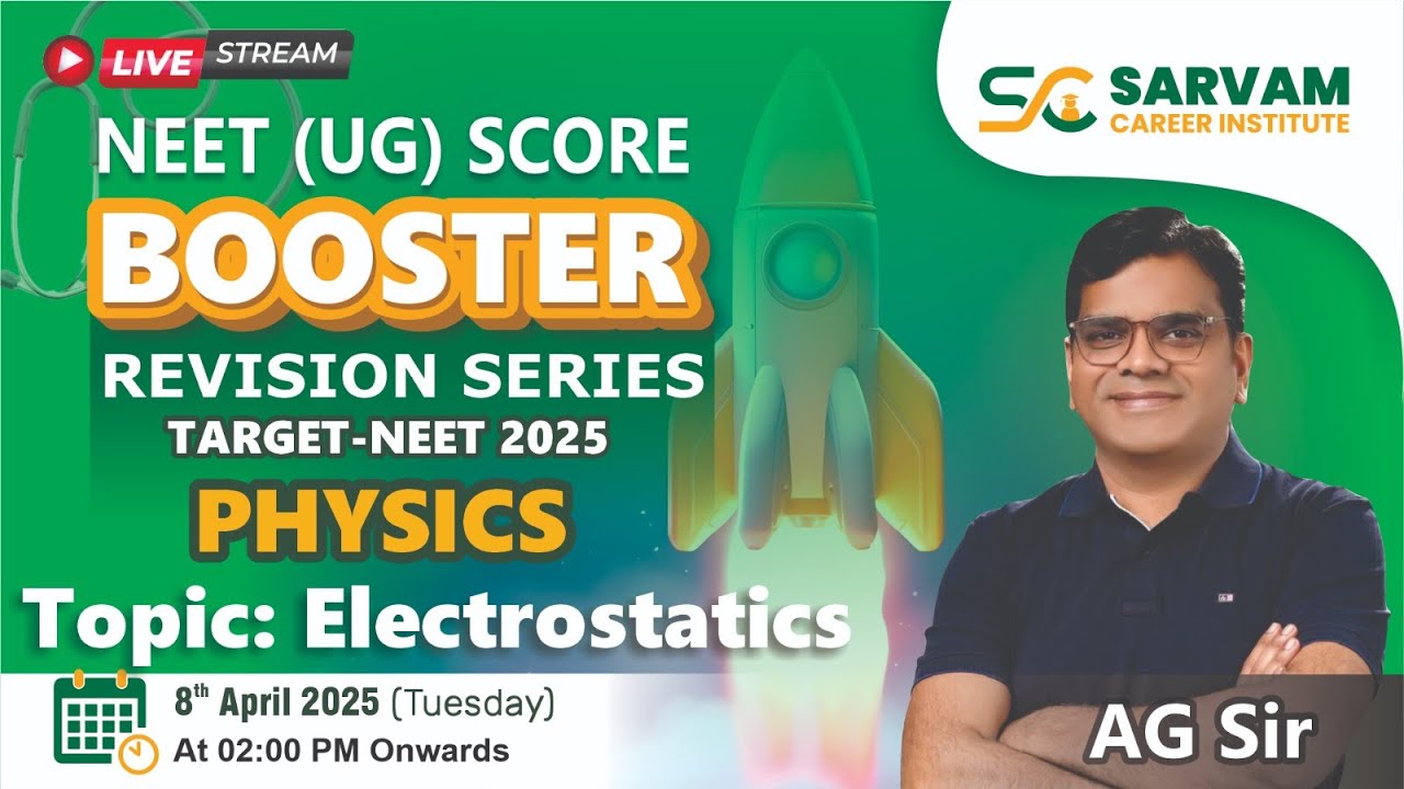 ELECTROSTATICS (TARGET - NEET 2025) BY AG SIR