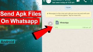 How to Send .apk Files On Whatsapp From Android Mobile screenshot 5