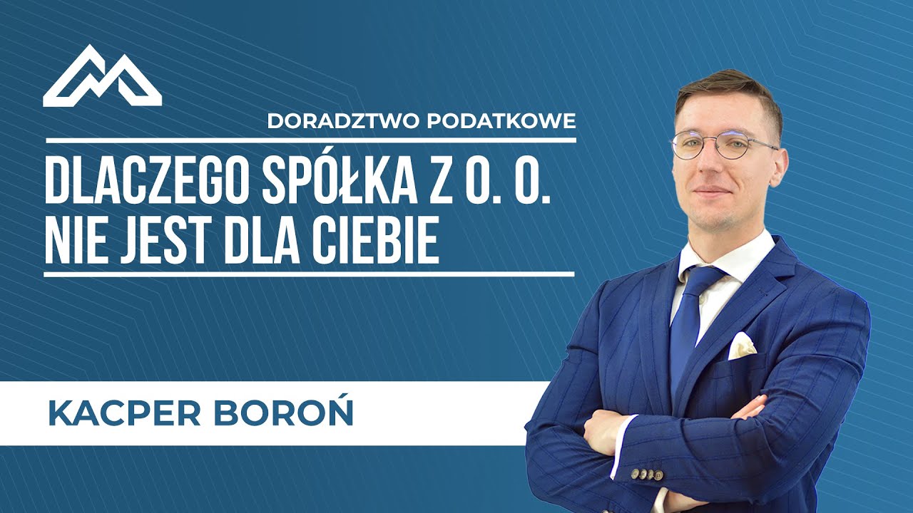 Dlaczego spółka z o. o. nie jest dla Ciebie