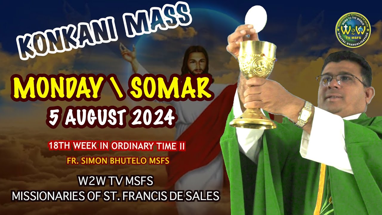MONDAY KONKANI MASS | 5 AUGUST 2024 18TH WEEK IN ORDINARY TIME II by Fr ...