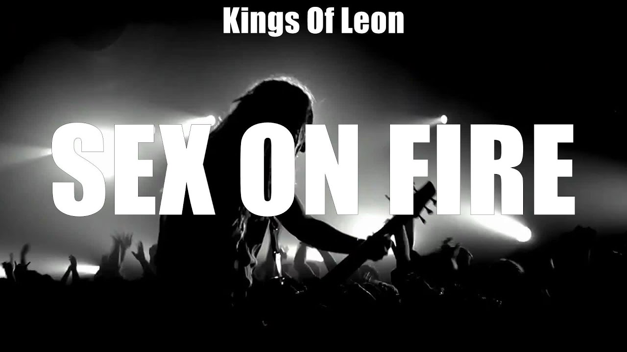 Kings Of Leon ~ Sex On Fire # lyrics # Green Day, Linkin Park, Gorillaz Adult Picture