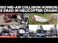 RIO TRAGEDY: Two Helicopters Collide in Mid-Air Over Recreio, Mass Explosion Leaves 6 Dead!