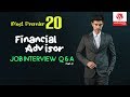 Financial Advisor Interview Questions and Answers 2019 Part-2 | Financial Advisor | Wisdom Jobs