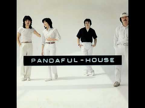 Pandaful-House — パンダフル・ハウス「永いお別れ」[1977]