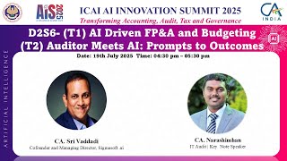 AIS 2025: AI Driven FP & A, Budgeting and Auditor Meets AI Prompts to Proven Outcomes