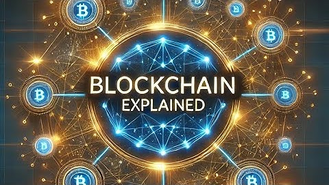 Cyptocureency 102 - Blockchain, The Backbone of Crypto Explained!