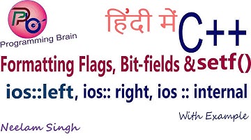 C++ : Formatting Flags, Bit-fields and setf() with Example :ios::left in C++ by Programming Brain.