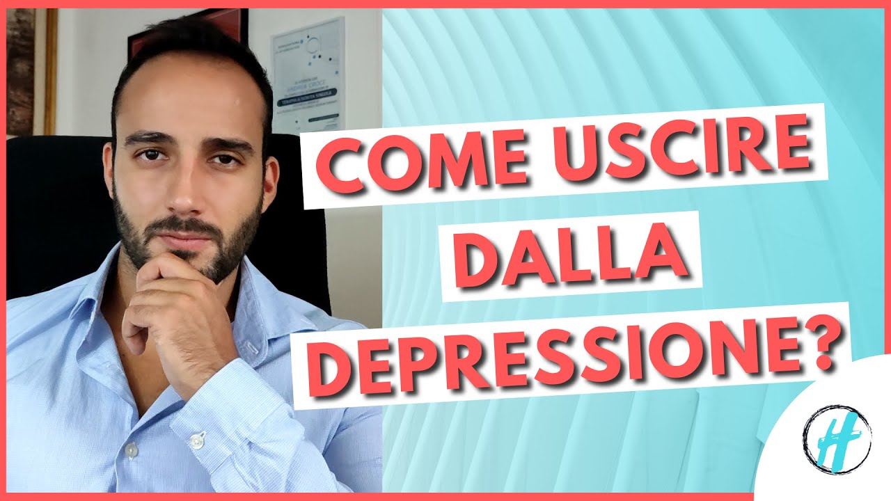 COME USCIRE DALLA DEPRESSIONE?