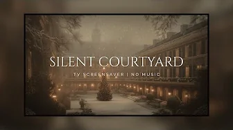 TV Screensaver | Christmas Courtyard: 3 Hours of Relaxing Art for Holiday Ambience