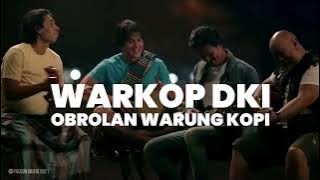 Warkop DKI Reborn - Obrolan Warung Kopi