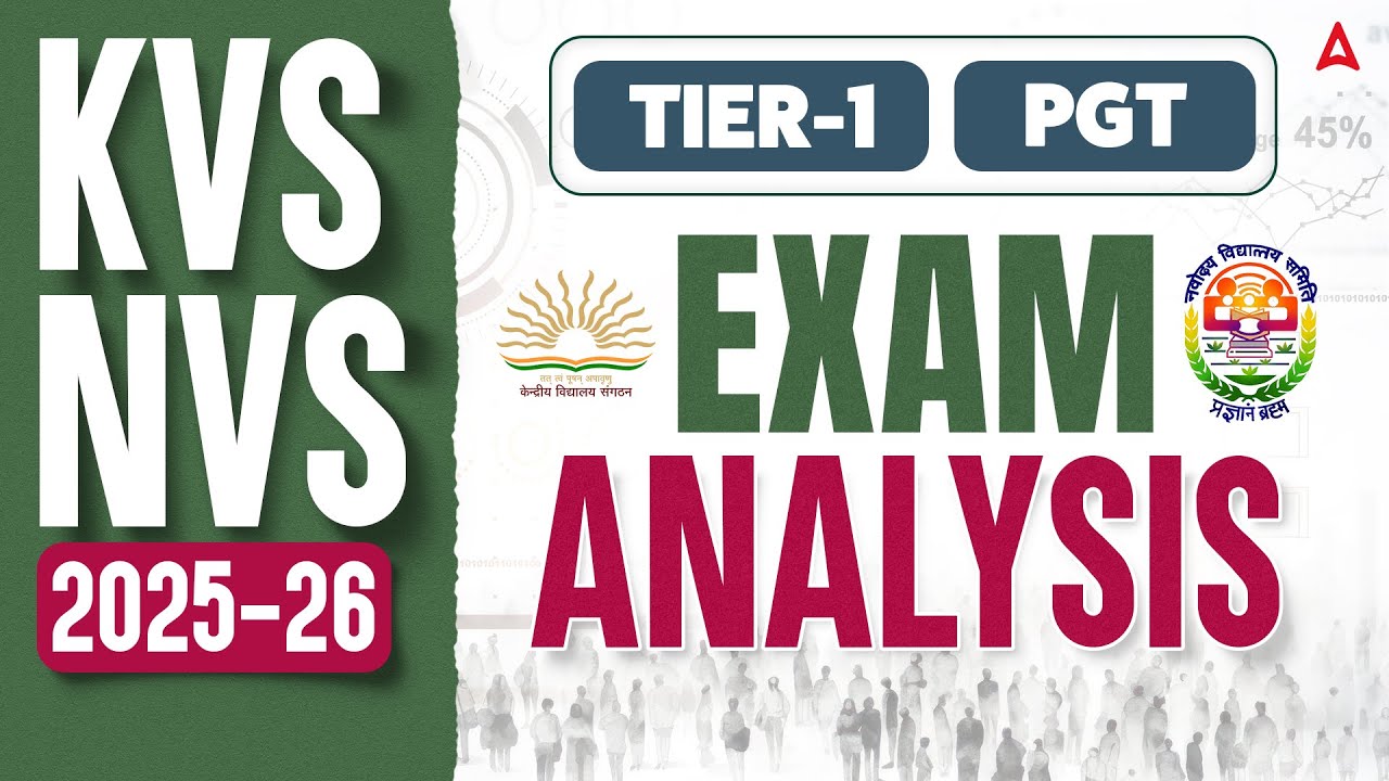 KVS NVS PGT 2025 Tier1 Exam Analysis | KVS NVS Tier1 Paper Level & Analysis | KVS NVS PGT Answer Key