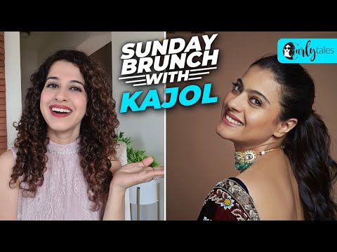 Sunday Brunch With Kajol X Kamiya Jani | Interview A Year Apart | Curly Tales