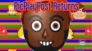 Picplaypost Returns (Take You Dancing By Tennebreck) (High Pitched)