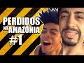 VENDO A FLORESTA COM OUTRO ZÓIO - PERDIDOS NA AMAZÔNIA #1