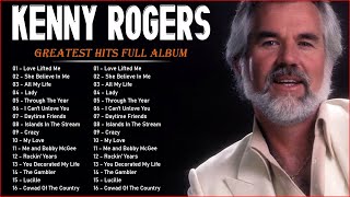 Greatest Hits Kenny Rogers Songs Of All Time - The Best Country Songs Of Kenny Rogers Playlist Ever