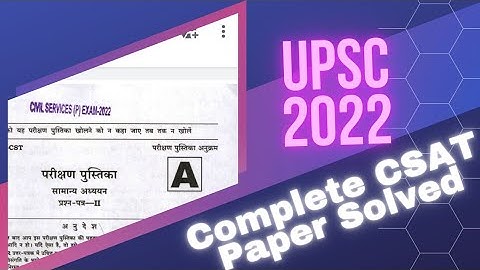 UPSC CSE/ IAS (2022) CSAT Paper - Completely Solved