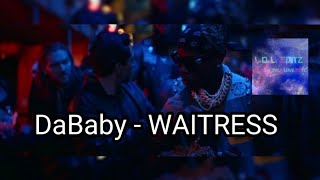 DaBaby - WAITRESS (Lyrics)