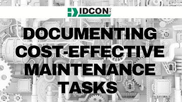 How to Document Cost-Effective Maintenance Practices Part 1: Preventive Maintenance Definition