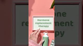 Menopause and HRT: Part 1