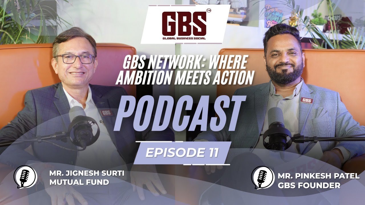 GBS Podcast Ep. 11 | Jignesh surti