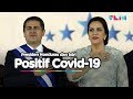 Presiden Honduras dan Istri Positif Covid 19