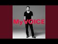 My voice