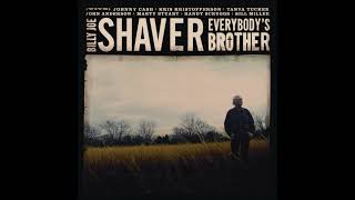 The Tough Get Going by Billy Jo Shaver from his album Everybody&#39;s Brother