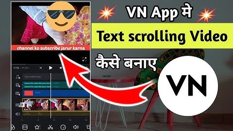 VN app me text scroll kaise banaye || VN app me text scrolling video kaise banaye ||