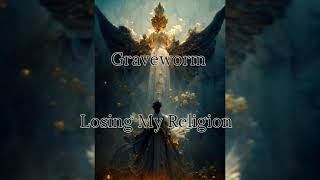 Losing My Religion (Melodic Black\Death Metal)